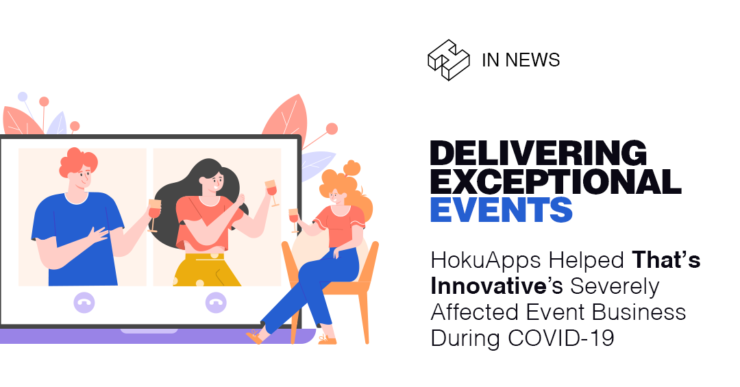 HokuApps’ Feature-Packed Solution Streamlines That’s Innovative’s Event Management Business